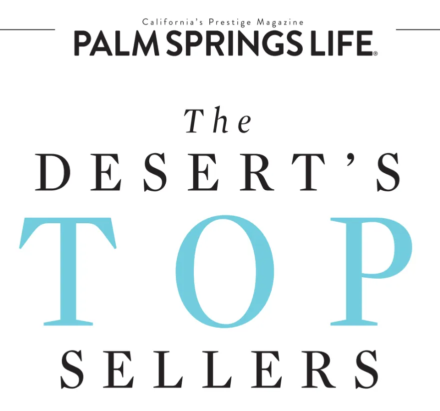 Palm Springs Life — The Desert's Top Sellers, featuring Jeff & Kay Larson